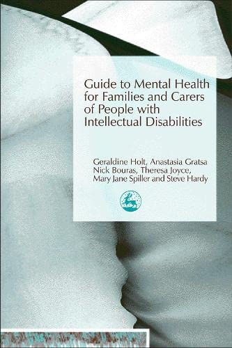 Stock image for Guide to Mental Health for Families and Carers of People with Intellectual Disabilities for sale by WorldofBooks