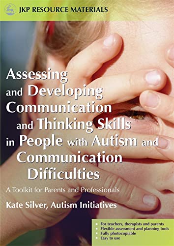 Stock image for Assessing and Developing Communication and Thinking Skills in People With Autism and Communication Difficulties for sale by Blackwell's