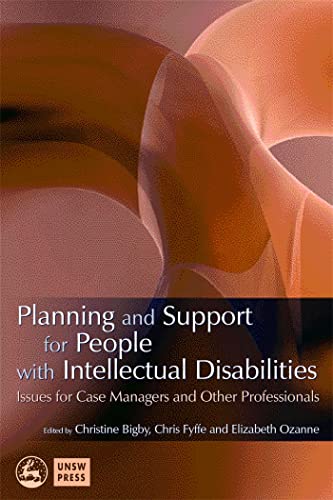 Stock image for Planning and Support for People with Intellectual Disabilities: Issues for Case Managers and Other Professionals for sale by Chiron Media