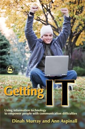 Beispielbild fr Getting It : Using Information Technology to Empower People with Communication Difficulties zum Verkauf von Better World Books