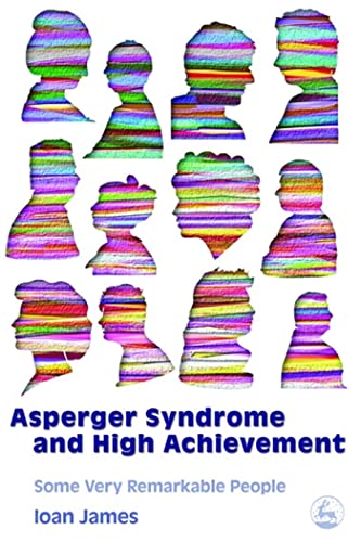 Stock image for Asperger's Syndrome and High Achievement: Some Very Remarkable People for sale by WorldofBooks