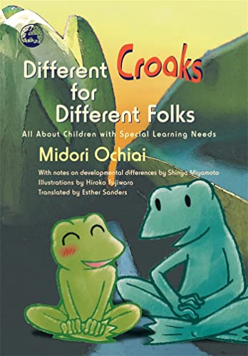 9781843103929: Different Croaks for Different Folks: All About Children with Special Learning Needs