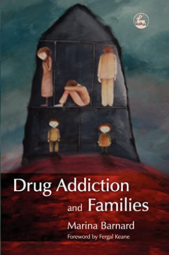 Stock image for Drug Addiction and Families for sale by MusicMagpie