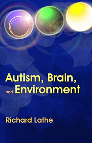 Stock image for Autism, Brain, and Environment for sale by Better World Books