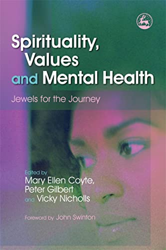 9781843104568: Spirituality, Values and Mental Health: Jewels for the Journey