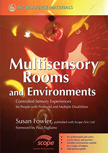 9781843104629: Multisensory Rooms and Environments: Controlled Sensory Experiences for People with Profound and Multiple Disabilities