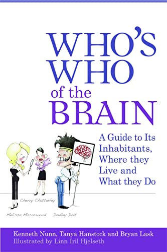 9781843104704: Who's Who of the Brain: A Guide to Its Inhabitants, Where They Live and What They Do