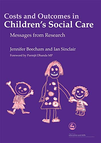 Imagen de archivo de Costs and Outcomes in Children's Social Care: Messages from Research (Costs & Effectiveness of Services Children in Need) a la venta por WorldofBooks