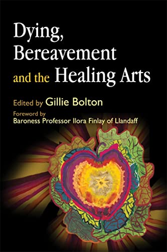 Beispielbild fr Dying, Bereavement and the Healing Arts zum Verkauf von BooksRun