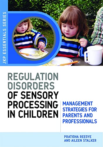 Beispielbild fr Understanding Regulation Disorders of Sensory Processing in Children zum Verkauf von Blackwell's