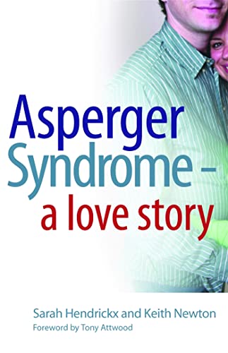 Beispielbild fr Asperger Syndrome : A Love Story zum Verkauf von Better World Books