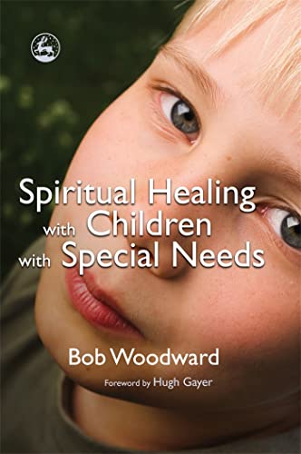 9781843105459: Spiritual Healing With Children With Special Needs