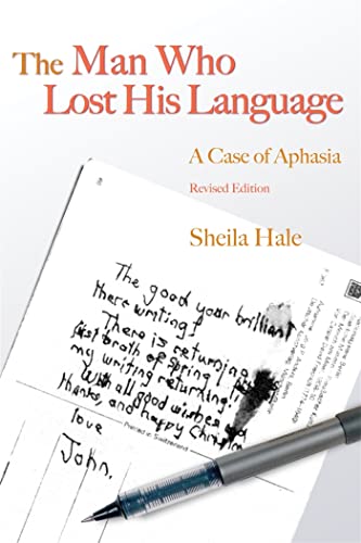 Beispielbild fr The Man Who Lost His Language: A Case of Aphasia zum Verkauf von medimops
