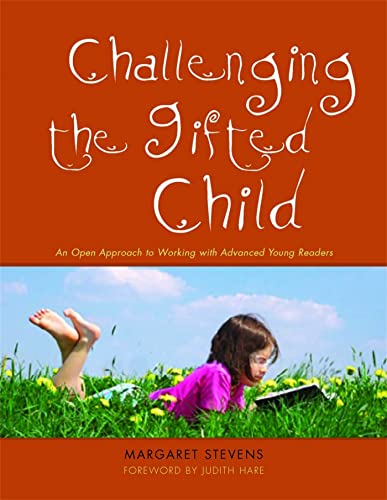 Beispielbild fr Challenging the Gifted Child: An Open Approach to Working with Advanced Young Readers zum Verkauf von WorldofBooks