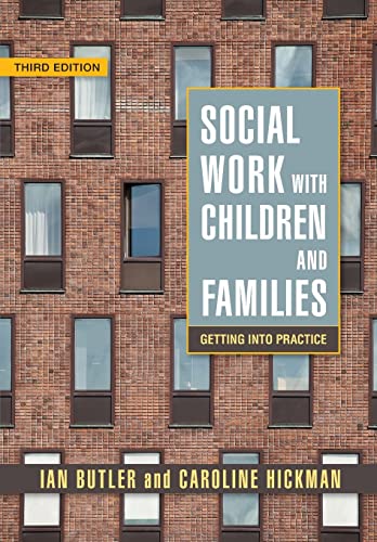 Stock image for Social Work with Children and Families: Getting into Practice Third Edition for sale by WorldofBooks