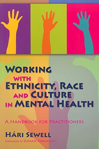 Beispielbild fr Working with Ethnicity, Race and Culture in Mental Health: A Handbook for Practitioners zum Verkauf von WorldofBooks
