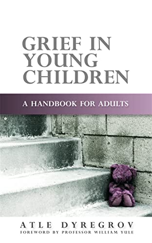 Stock image for Grief in Young Children : A Handbook for Adults for sale by Better World Books: West