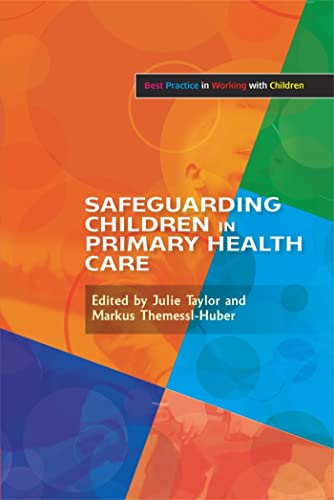 9781843106524: Safeguarding Children in Primary Health Care