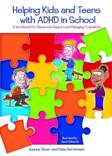 Beispielbild fr Helping Kids and Teens with ADHD in School: A Workbook for Classroom Support and Managing Transitions zum Verkauf von Goodwill Books