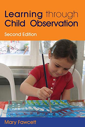 Beispielbild fr Learning Through Child Observation zum Verkauf von Better World Books