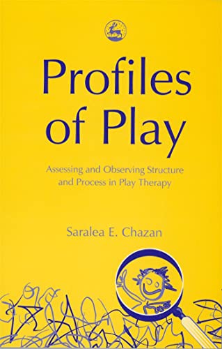 Beispielbild fr Profiles of Play: Assessing and Observing Structure and Process in Play Therapy zum Verkauf von HPB-Red