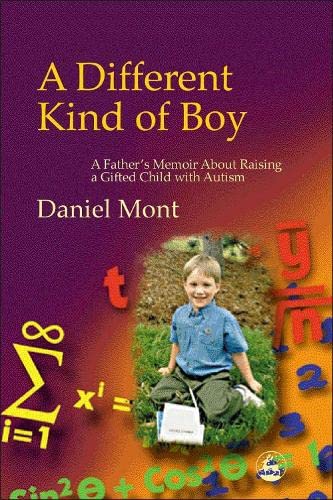 Stock image for A Different Kind of Boy: A Father's Memoir About Raising a Gifted Child with Autism for sale by SecondSale