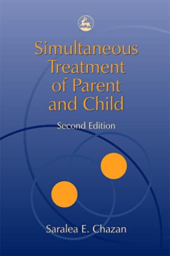 Beispielbild fr Simultaneous Treatment of Parent and Child: Second Edition zum Verkauf von WorldofBooks