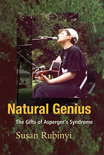 

Natural Genius: The Gifts of Asperger's Syndrome