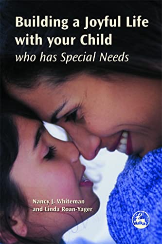 Beispielbild fr Building a Joyful Life with Your Child Who Has Special Needs zum Verkauf von Better World Books