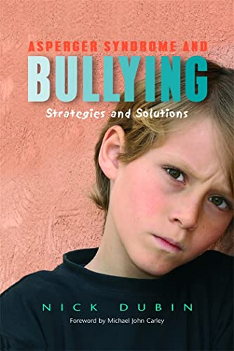 Beispielbild fr Asperger Syndrome and Bullying: Strategies and Solutions zum Verkauf von Revaluation Books