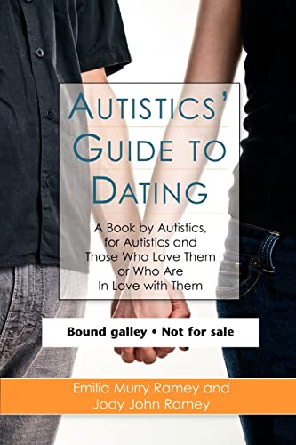 9781843108818: Autistics' Guide to Dating: A Book by Autistics, for Autistics and Those Who Love Them or Who Are in Love with Them