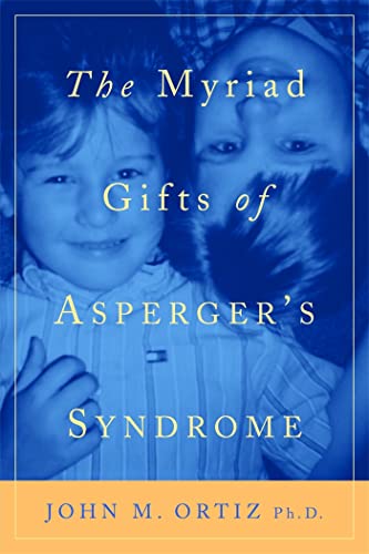 Stock image for The Myriad Gifts of Asperger's Syndrome for sale by Jenson Books Inc