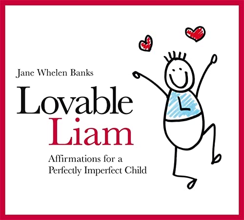 Stock image for Lovable Liam: Affirmations for a Perfectly Imperfect Child for sale by SecondSale