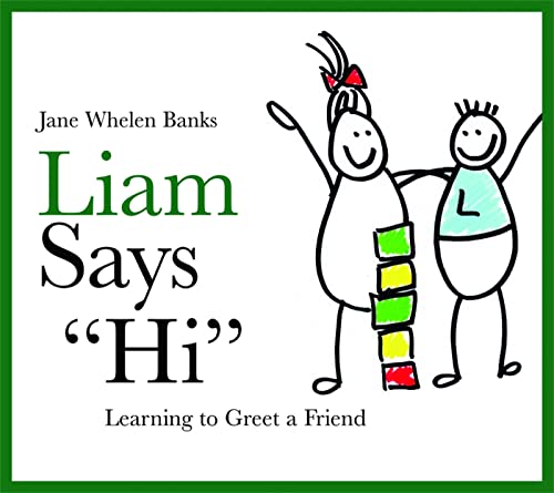 Beispielbild fr Liam Says "Hi": Learning to Greet a Friend (Lovable Liam) zum Verkauf von WorldofBooks