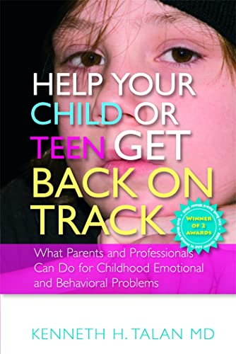 Imagen de archivo de Help Your Child or Teen Get Back on Track a la venta por Blackwell's
