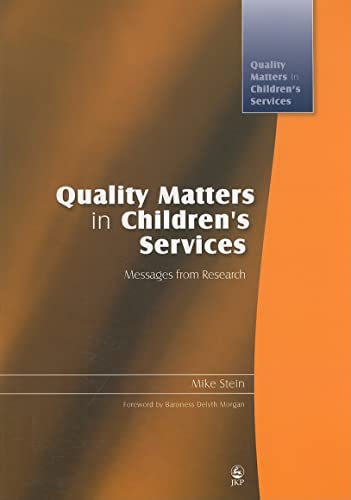 9781843109266: Quality Matters in Children's Services: Messages from Research