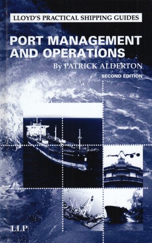 Imagen de archivo de Port Management & Operations: Second Edition (Lloyd's Practical Shipping Guides) a la venta por SecondSale