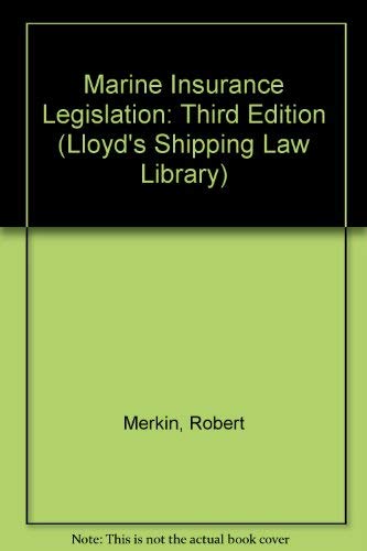9781843114741: Marine Insurance Legislation (Lloyd's Shipping Law Library)