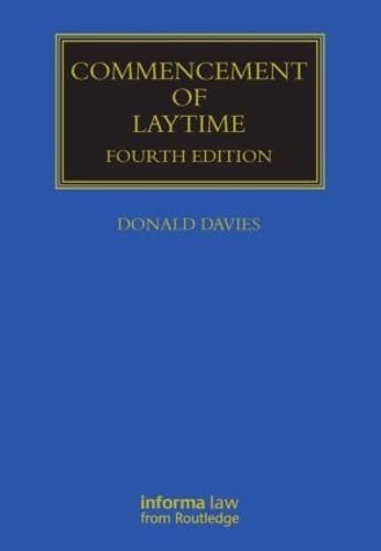 9781843115304: Commencement of Laytime (Maritime and Transport Law Library)