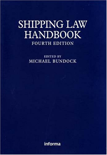 Imagen de archivo de Shipping Law Handbook (Fourth Edition) a la venta por Anybook.com