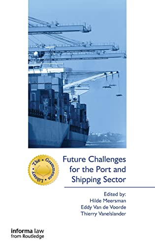 Imagen de archivo de Future Challenges for the Port and Shipping Sector (The Grammenos Library) a la venta por Phatpocket Limited