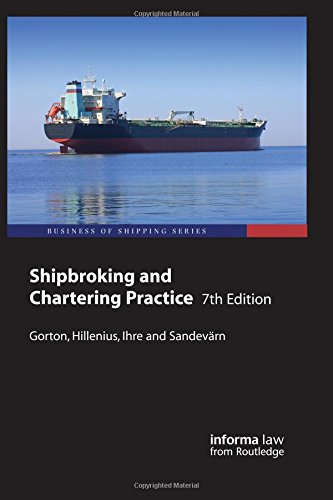 9781843118060: Shipbroking and Chartering Practice (Lloyd's Practical Shipping Guides)