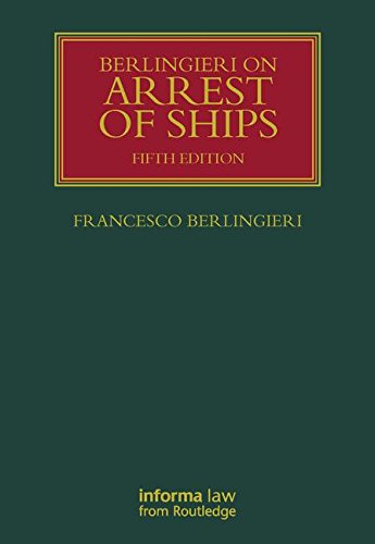 9781843119586: Berlingieri on Arrest of Ships (Lloyd's Shipping Law Library)