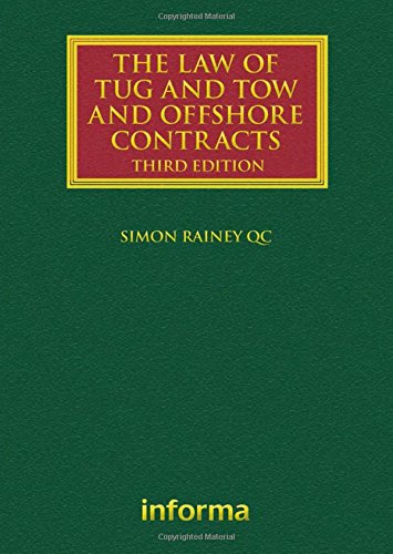 9781843119685: The Law of Tug and Tow and Offshore Contracts