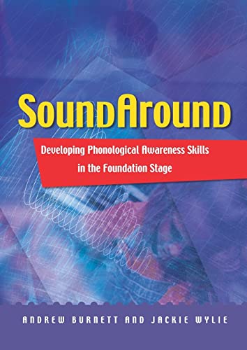 Stock image for Soundaround : Developing Phonological Awareness Skills in the Foundation Stage for sale by Better World Books Ltd