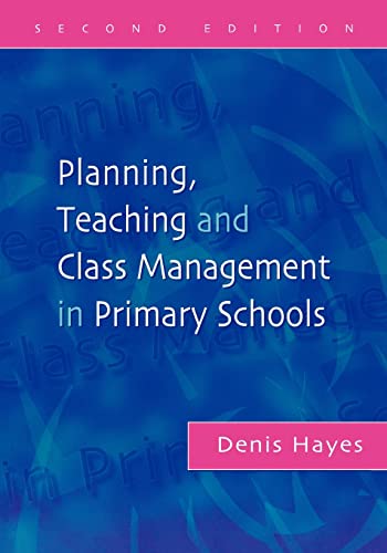 9781843120186: Planning, Teaching and Class Management in Primary Schools, Second Edition