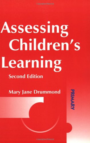 Assessing Children's Learning (9781843120407) by Drummond, Mary Jane