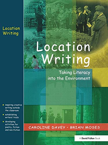 Beispielbild fr Location Writing: Taking Literacy into the Environment zum Verkauf von Chiron Media