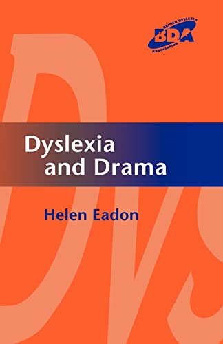 Stock image for Dyslexia and Drama (A BDA/Fulton Publication) for sale by Chiron Media