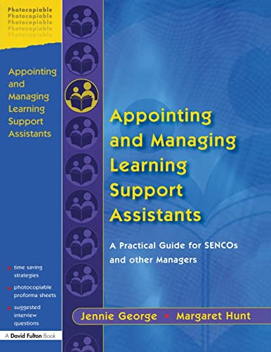 Stock image for Appointing and Managing Learning Support Assistants: A Practical Guide for SENCOs and Other Managers for sale by Chiron Media